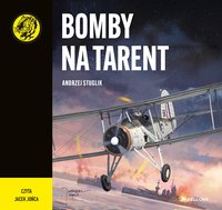 Bomby na Tarent - Andrzej Stuglik - audiobook