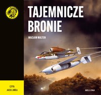 Tajemnicze bronie - Wacław Malten - audiobook