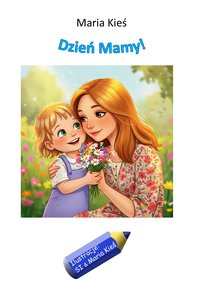Dzień Mamy - Maria Kieś - ebook