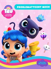 Tru i Tęczowe Królestwo. Problematyczny mech - Opracowanie zbiorowe - ebook