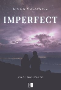 Imperfect - Kinga Macowicz - ebook