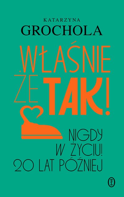 Właśnie że tak! Nigdy w życiu! 20 lat później — ebook w Empik Go