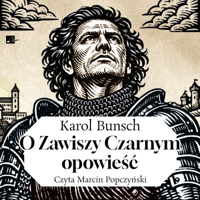 O Zawiszy Czarnym opowieść