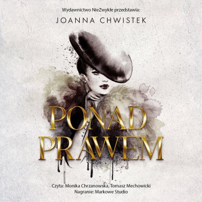 Okładka audiobooka: Ponad prawem, Joanna Chwistek