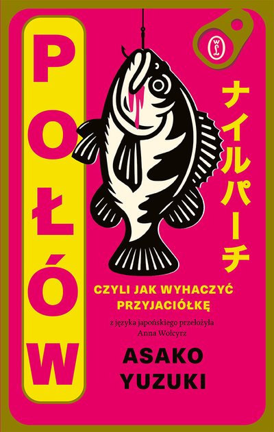 Połów. Czyli jak wyhaczyć przyjaciółkę — ebook w Empik Go