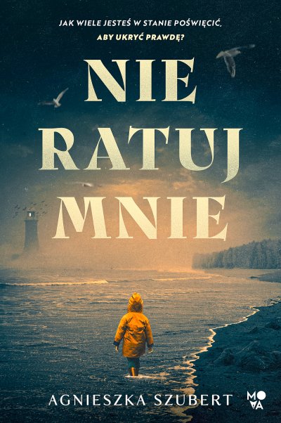 Nie ratuj mnie — ebook
