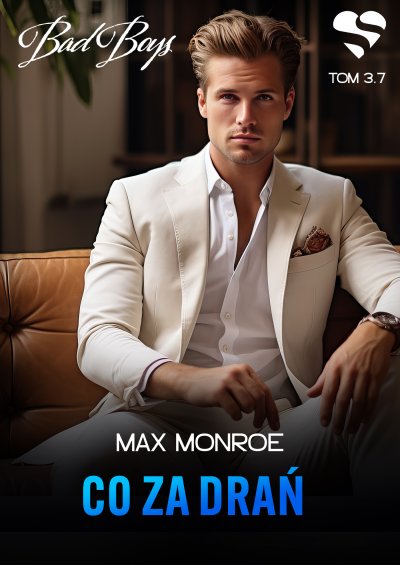 Bad Boys. Co za drań. Tom 3,7 - ebook