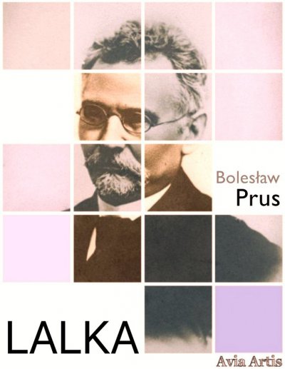 Lalka by Bolesław Prus Lalka by Bolesław Prus