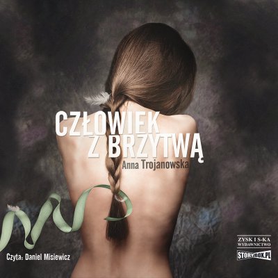 Anna Trojanowska - Człowiek z brzytwą (2019)