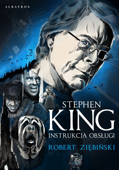 Okładka książki Stephen King. Instrukcja obsługi