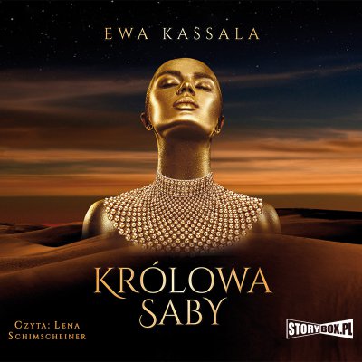 Królowa Saby - Ewa Kassala Królowa Saby - Ewa Kassala