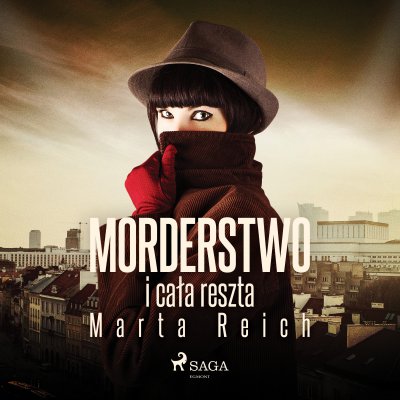 Morderstwo i cała reszta - Marta Reich Morderstwo i cała reszta - Marta Reich
