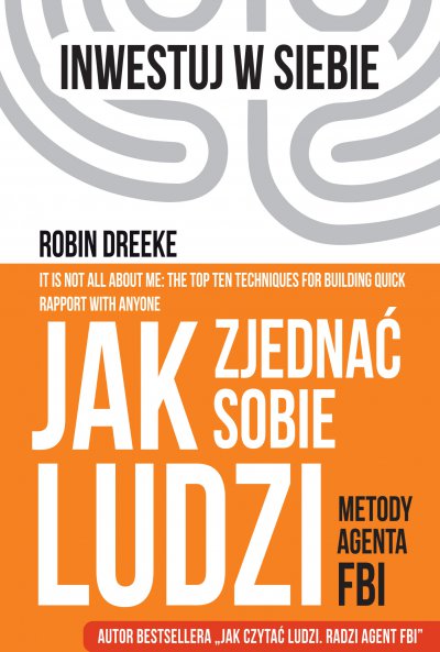 Jak zjednać sobie ludzi