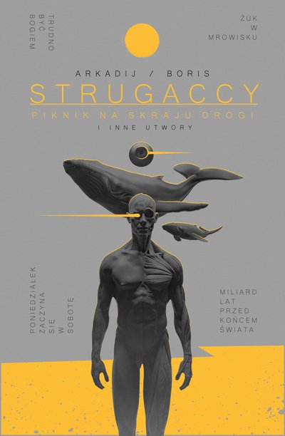 Piknik na skraju drogi - Arkadij Strugacki, Borys Strugacki