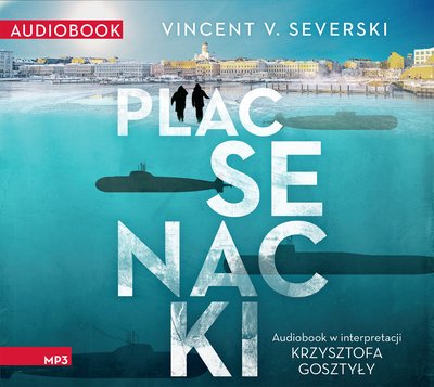 Vincent V. Severski - Plac Senacki 6 PM (2022) [audiobook PL]