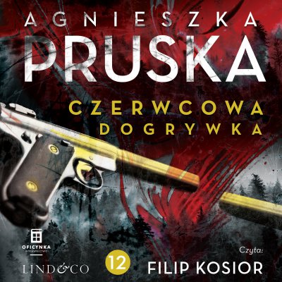 Agnieszka Pruska - Czerwcowa dogrywka (2022) [audiobook PL]