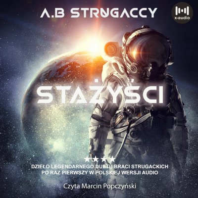 Arkadij i Borys Strugaccy - Stażyści (2022)