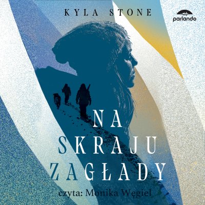 Kyla Stone - Na skraju zagłady (2022)