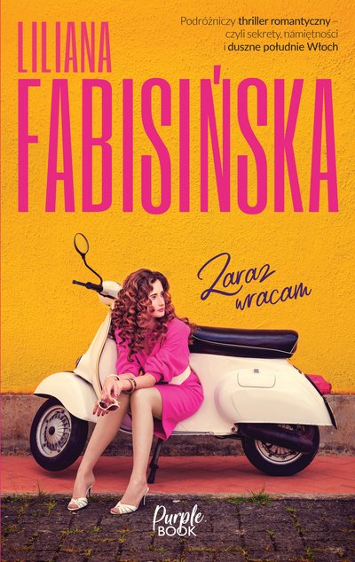 Zaraz wracam - Liliana Fabisińska