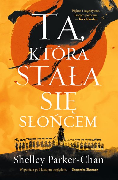Ta, która stała się słońcem - Shelley Parker-Chan