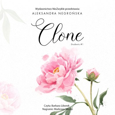 Okładka audiobooka: Clone, Aleksandra Negrońska