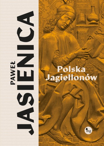 Paweł Jasienica - Polska Jagiellonów (2023) [EBOOK PL]
