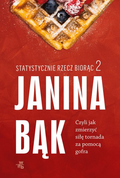 Janina Bąk - Statystycznie rzecz biorąc 2 (2023) [EBOOK PL]