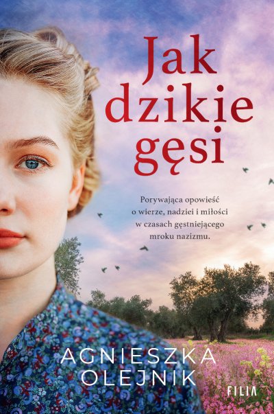 Agnieszka Olejnik - Jak dzikie gęsi (2023) [EBOOK PL]
