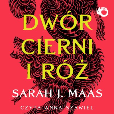 Dwór cierni i róż. Tom 1