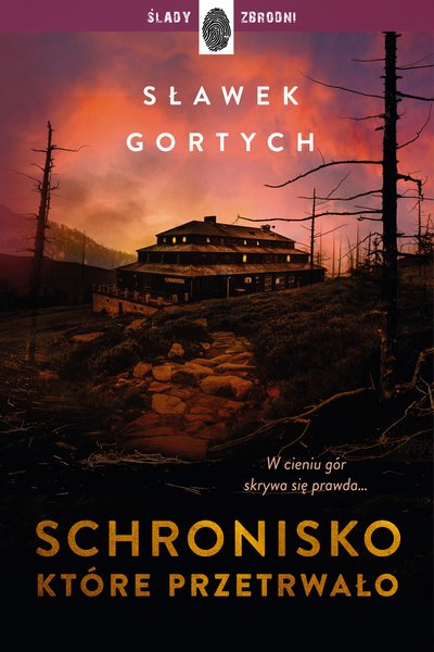 Sławomir Gortych - Schronisko, które przetrwało (2023) [EBOOK PL]