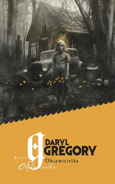 Daryl Gregory - Objawicielka (2023) [EBOOK PL]
